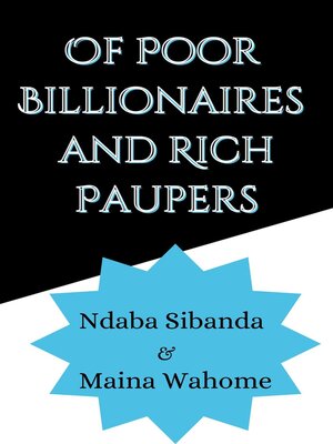 cover image of Of Poor Billionaires and Rich Paupers